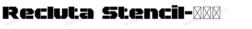 Recluta Stencil字体转换
